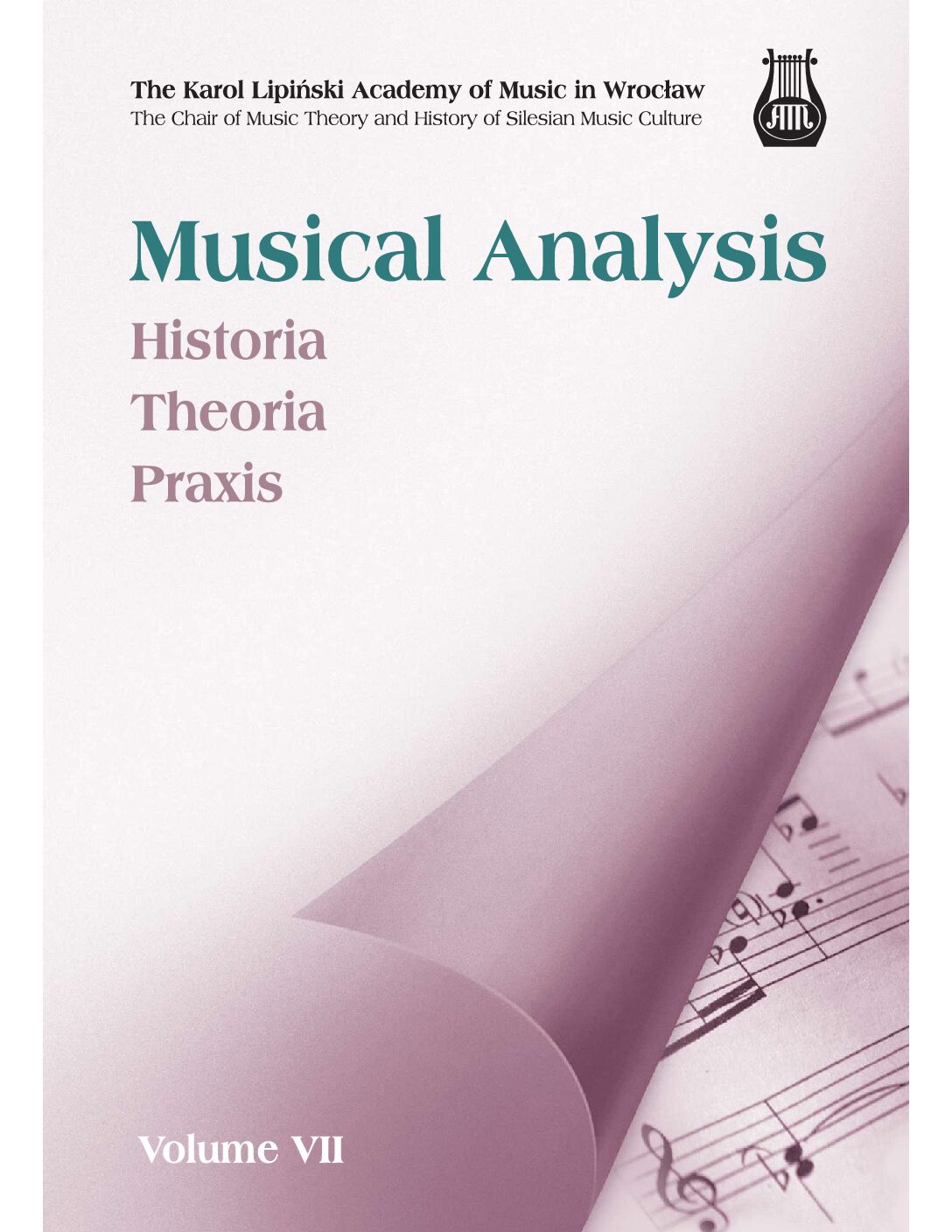 Musical Analysis. Historia – Theoria – Praxis. Vol. 7